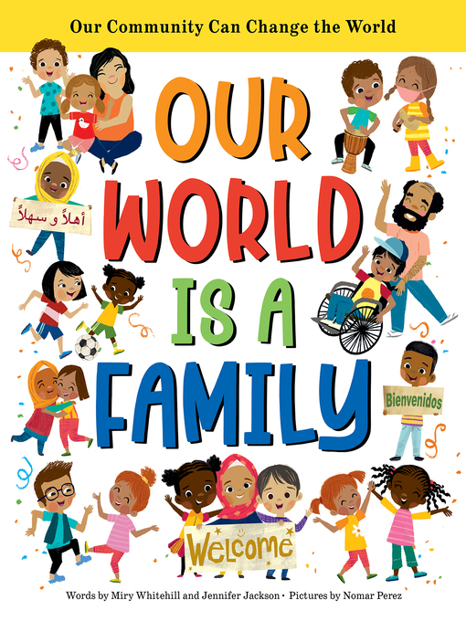 Title details for Our World Is a Family by Miry Whitehill - Available